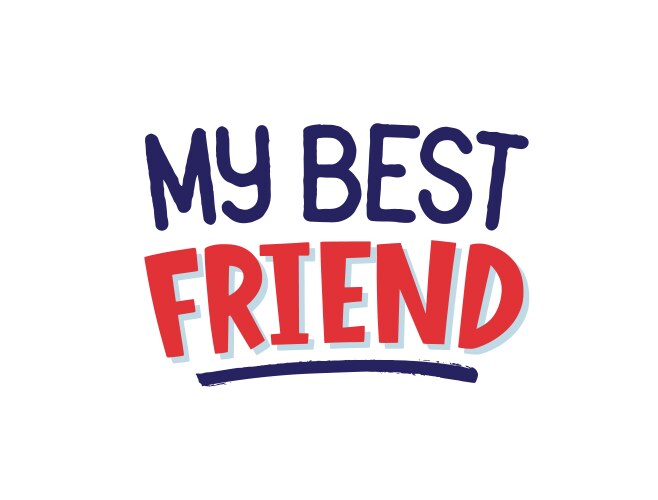My my best friend