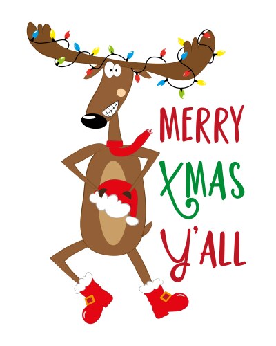 Funny Christmas Reindeer - Merry Xmas Y'all! Vector Image