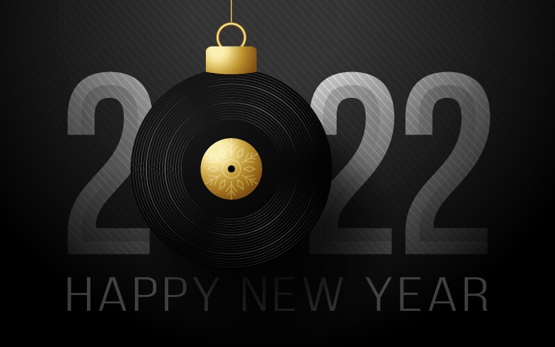 musical vinyl record 2022 happy new year music vector image vector image