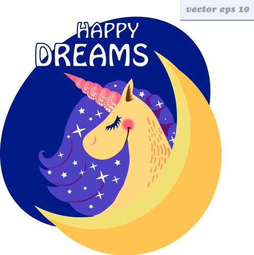 Happy dreams unicorn Vector Image