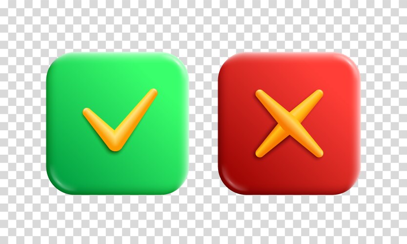 Accept and reject 3d render buttons tick Vector Image
