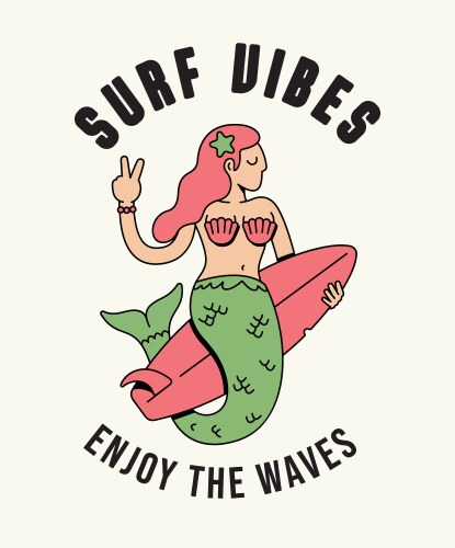 Mermaid surf retro cute Vector Image