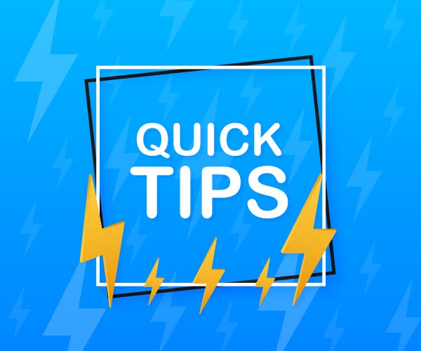 Quick tips hint helpful tricks tooltip vector image