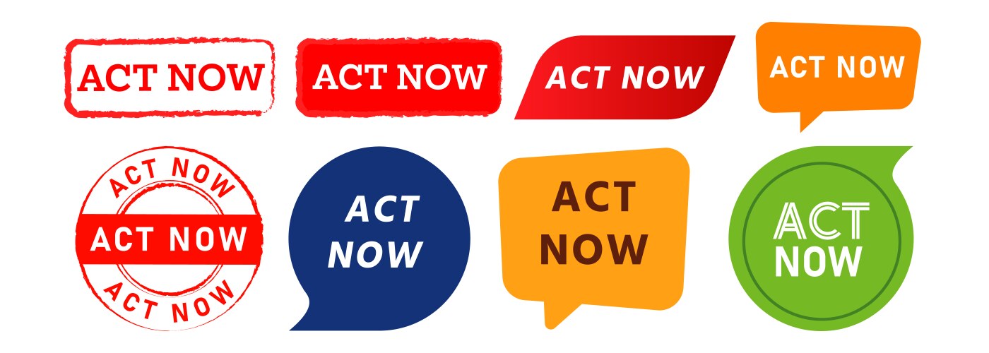 Act now rectangle circle stamp and speech bubble vector image