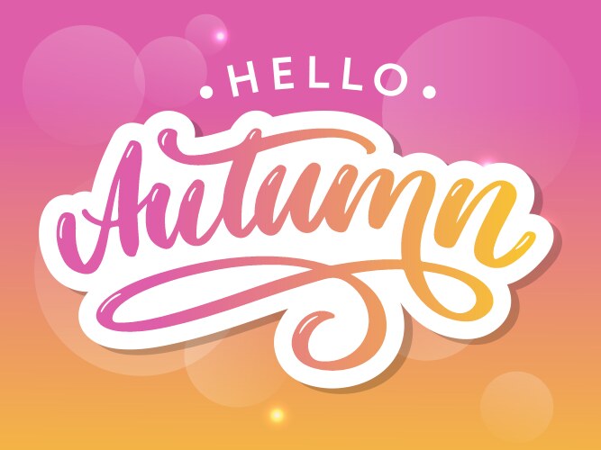 hello autumn goodbye summer trend calligraphy vector image