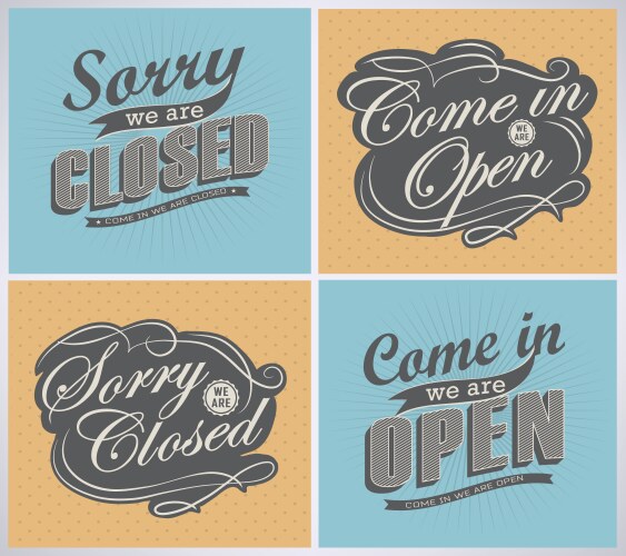 Open and closed vintage retro signs Vector Image
