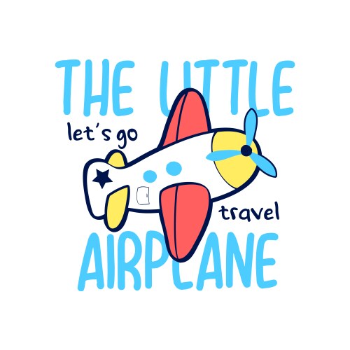 Hand drawing airplane with slogans for print Vector Image