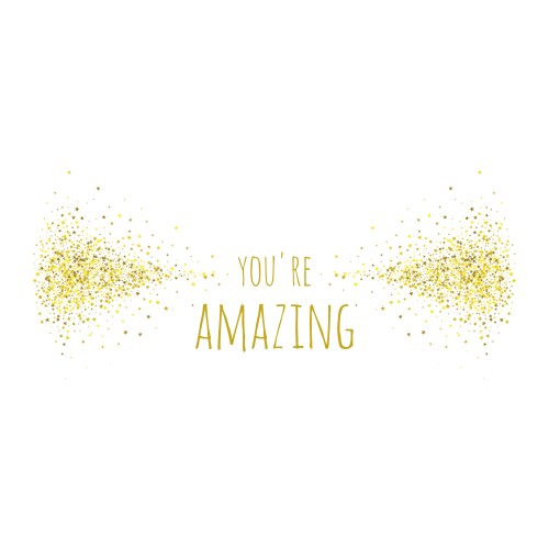 Phrase you re amazing Vector Image