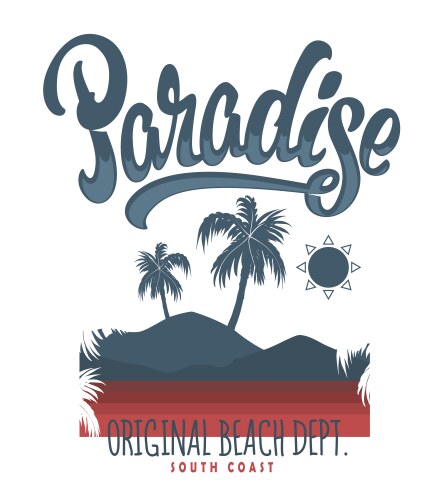 paradise typography graphics for t-shirt print vector image