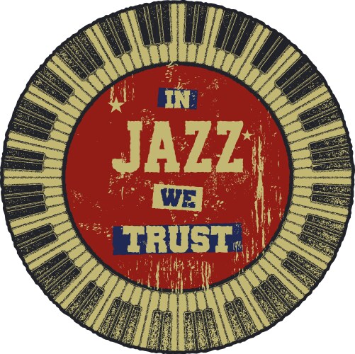 in jazz we trust vector