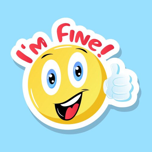 i am fine vector image