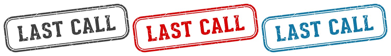 Last Call Grunge Stamp Rounded Seal Sign Vector Image