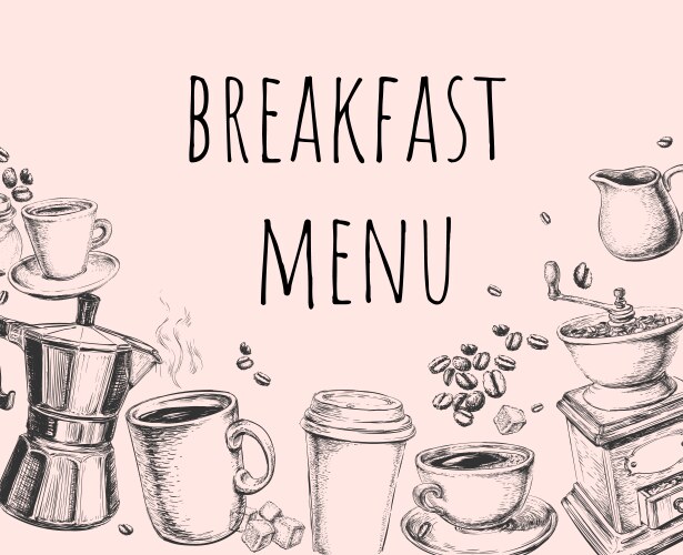 Breakfast Hand Drawn Set - Coffee & Food Vector Image