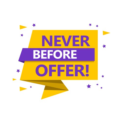 Phrase never before offer vector image