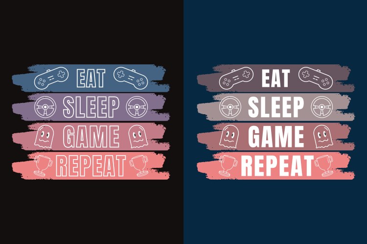 Eat sleep game repeat vector image