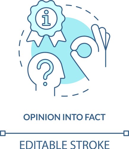 opinion into fact turquoise concept icon vector image