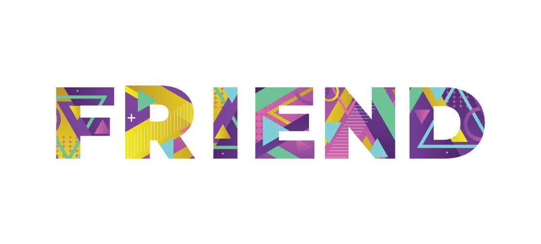 friend concept retro colorful word art vector image