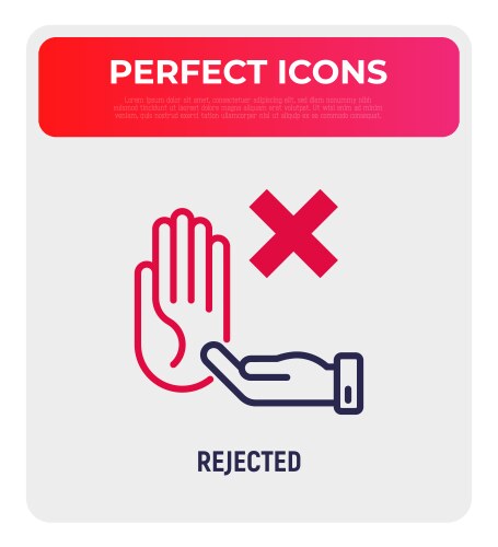 rejected thin line icon hand holding cross mark vector image