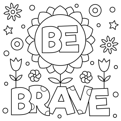 be brave coloring page vector