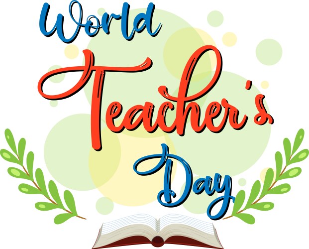 world teachers day lettering banner vector image