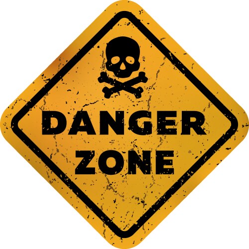 danger zone grungy emblem sign vector image