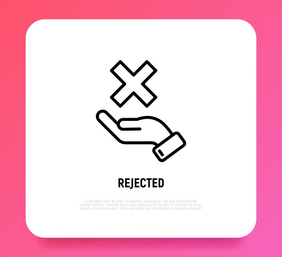 rejected thin line icon hand holding cross mark vector image