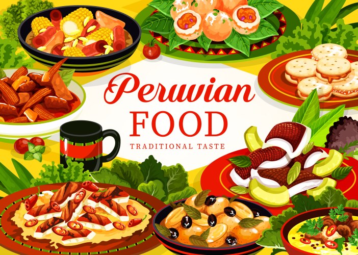 Peruvian cuisine menu fish meat vegetable food Vector Image