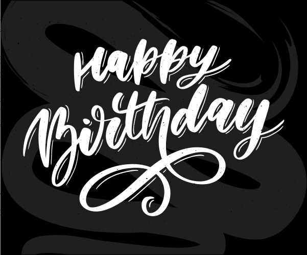 Happy birthday lettering calligraphy brush vector image