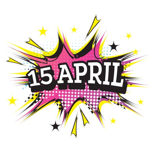15 april comic text in pop art style Vector Image