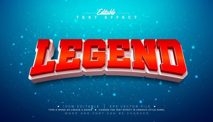 Legend 3d text effect design editable and scalable vector image