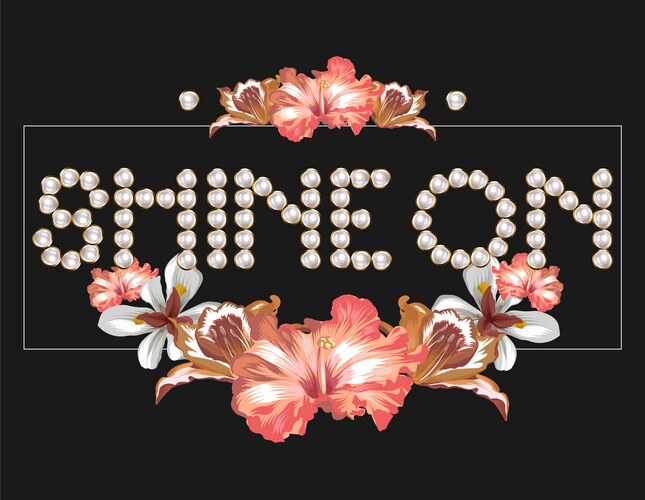 Shine on hand drawn lettering pearls Vector Image