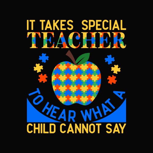 autism awareness quote special ed teacher vector image