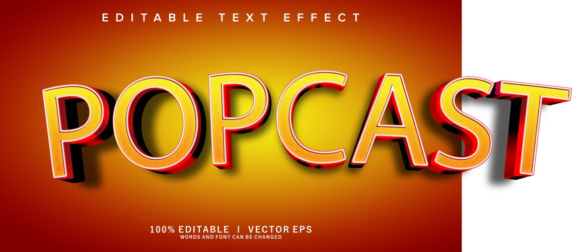 Popcast 3d text effect with modern style design vector image
