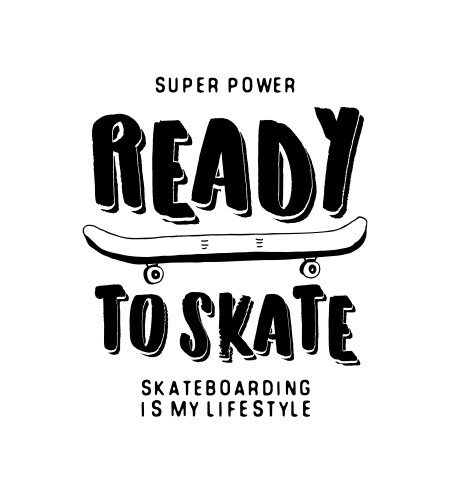 hand drawing print design skateboard and slogans vector image