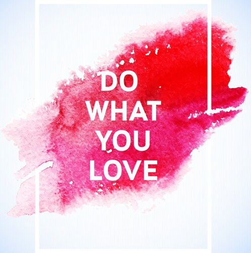 Watercolor Motivational Quote Poster Vector Image