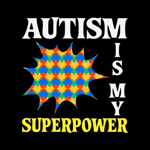 Autism is my superpower autistics kids awareness d vector image