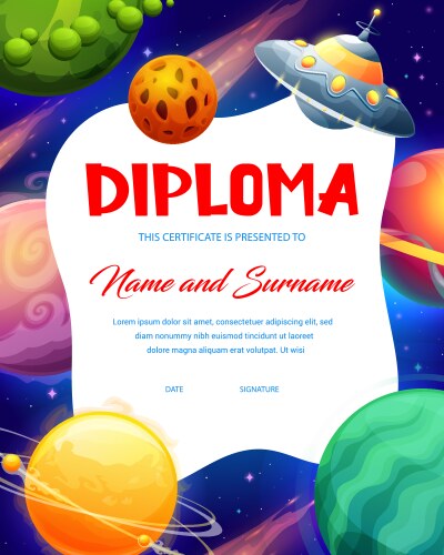 Kids diploma cartoon galaxy space planets and ufo vector image