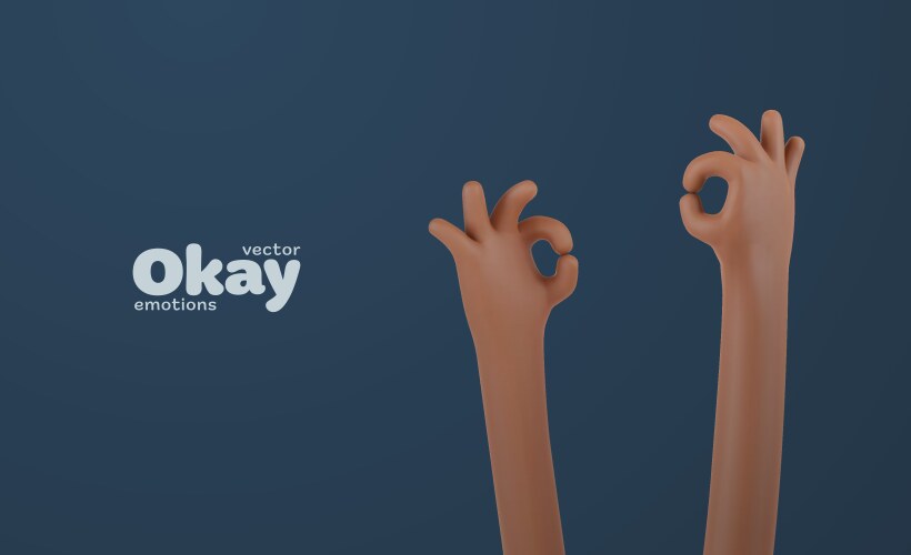 Okay sign 3d isolated cartoon hand Royalty Free Vector Image