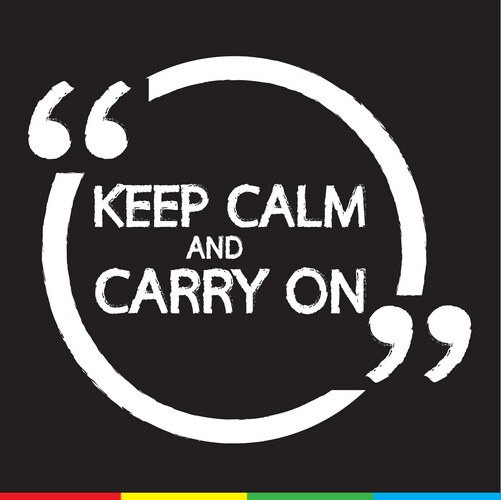 Keep calm and carry on Vector Images & Graphics for Commercial Use