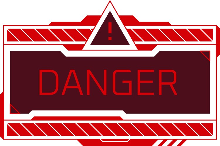 Danger message interface window dialog screen vector image