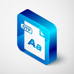isometric otf file document download button vector image