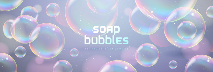 abstract background with realistic soap bubbles vector image