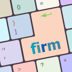 firm word on keyboard key notebook computer vector image