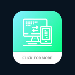 computer monitor mobile cell app button vector image
