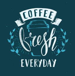 coffee cafe fresh everyday fictitious name vector