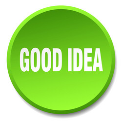 good idea green round flat isolated push button vector image