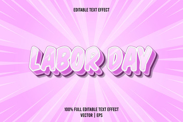 labor day editable text effect 3 dimension emboss vector image