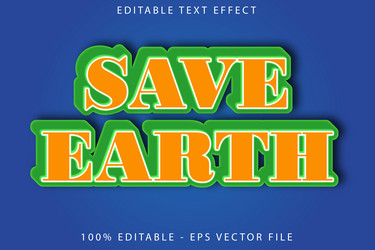 save earth editable text effect flat gradient vector image
