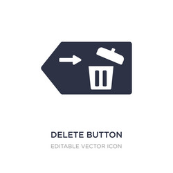 delete button icon on white background simple vector image