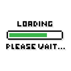 pixel art 8-bit loading green bar please wait text vector image